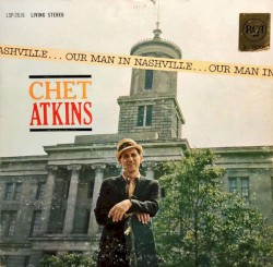 Our Man in Nashville album by Chet Atkins