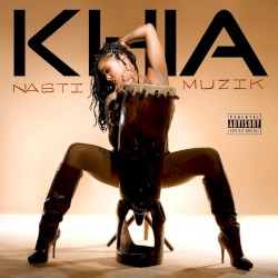 Nasti Muzik album by Khia