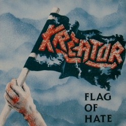 Flag of Hate album by Kreator