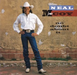 No Doubt About It album by Neal McCoy