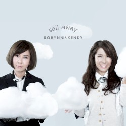 Sail Away album by Robynn & Kendy