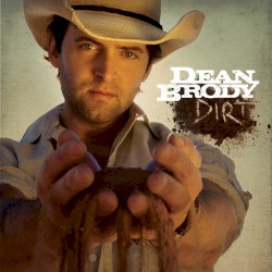 Dirt album by Dean Brody