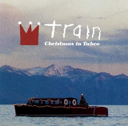 Christmas in Tahoe album by Train