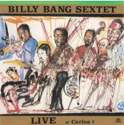 Live at Carlos 1 album by Billy Bang