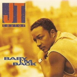 Baby I'm Back album by James "J.T." Taylor
