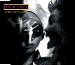 Dead Man Walking album by David Bowie