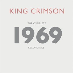 The Complete 1969 Recordings album by King Crimson