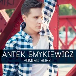 Pomimo burz album by Antek Smykiewicz