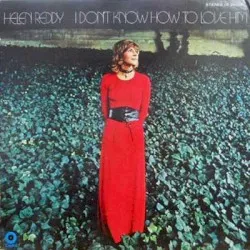 I Don't Know How to Love Him album by Helen Reddy