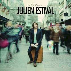 La Vie promise album by Julien Estival