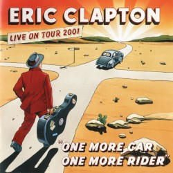 One More Car, One More Rider album by Eric Clapton