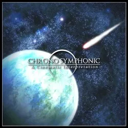 Chrono Symphonic: A Cinematic Interpretation album by OverClocked ReMix