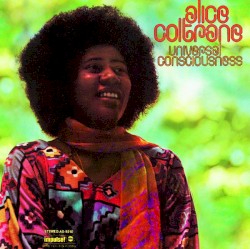 Universal Consciousness album by Alice Coltrane