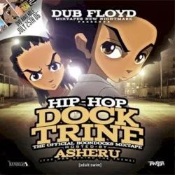 Hip-Hop Docktrine – The Official Boondocks Mixtape