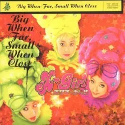 Big When Far, Small When Close album by eX-Girl