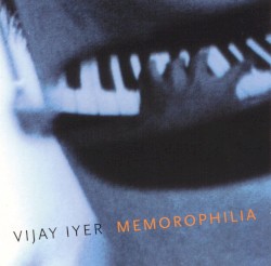 Memorophilia album by Vijay Iyer