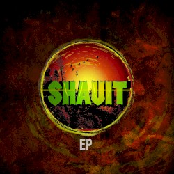 Shauit EP album by Shauit