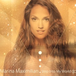 Step Into My World album by Marina Maximilian Blumin