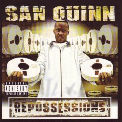 Repossessions album by San Quinn