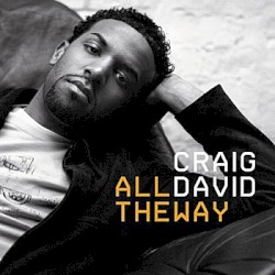 All the Way album by Craig David