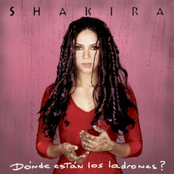 Dónde están los ladrones? album by Shakira