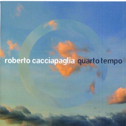 Quarto tempo album by Roberto Cacciapaglia