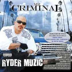 Ryder Muzic album by Mr. Criminal