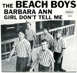 Barbara Ann / Girl Don't Tell Me album by The Beach Boys