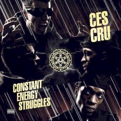 Constant Energy Struggles album by Ces Cru