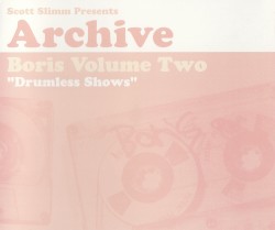 Boris Archive album by Boris
