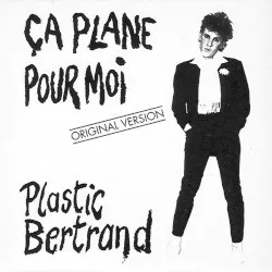 Ça plane pour moi album by Plastic Bertrand