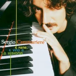 Il pane, il vino e la visione album by Sergio Cammariere