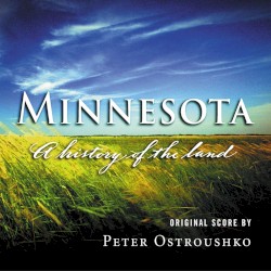 Minnesota: A History of the Land album by Peter Ostroushko
