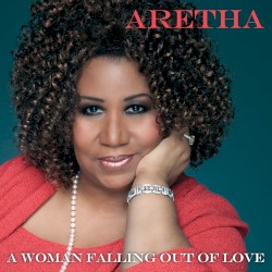 A Woman Falling Out of Love album by Aretha Franklin