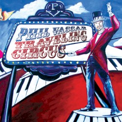 Traveling Circus album by Phil Vassar