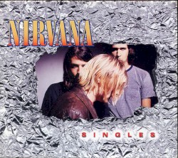 Singles album by Nirvana