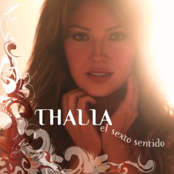 El sexto sentido album by Thalía