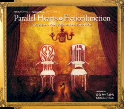 Parallel Hearts album by FictionJunction