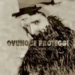 Ovunque proteggi album by Vinicio Capossela