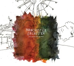 Let My Pride Be What's Left Behind album by Manchester Orchestra