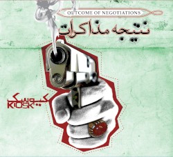 Outcome of Negotiations album by Kiosk