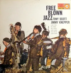 Free Blown Jazz album by Tony Scott