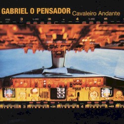 Cavaleiro Andante album by Gabriel o Pensador