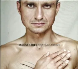 Gdzieś-po-między album by Janusz Radek