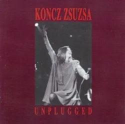 Unplugged album by Zsuzsa Koncz