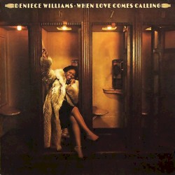 When Love Comes Calling album by Deniece Williams