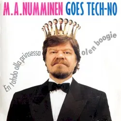 M.A. Numminen Goes Tech-No – En tahdo olla prinsessa