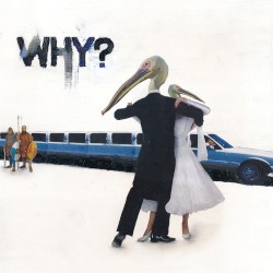 Sod in the Seed album by Why?