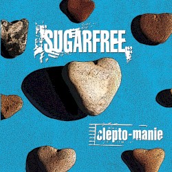 clepto album by Sugarfree