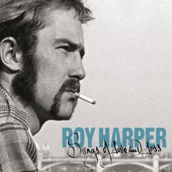 Songs of Love and Loss album by Roy Harper